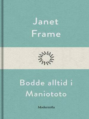 cover image of Bodde alltid i Maniototo